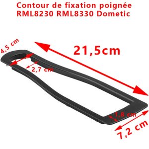 Contour de fixation de la poignée de la porte des réfrigérateur RML8230 RML8330 Dometic